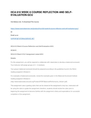 HCA 610 WEEK 8 COURSE REFLECTION AND SELF-EVALUATION-GCU