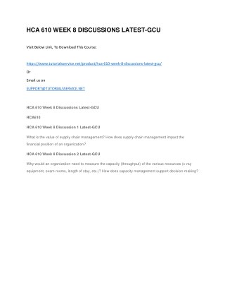HCA 610 WEEK 8 DISCUSSIONS LATEST-GCU