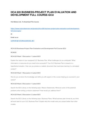 HCA 620 BUSINESS-PROJECT PLAN EVALUATION AND DEVELOPMENT FULL COURSE-GCU