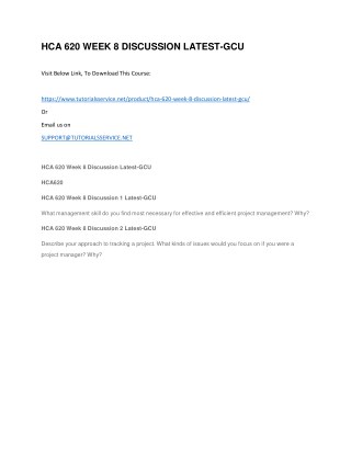 HCA 620 WEEK 8 DISCUSSION LATEST-GCU