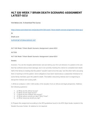 HLT 520 WEEK 7 BRAIN DEATH SCENARIO ASSIGNMENT LATEST-GCU