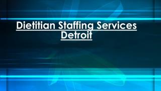 #1 Dietitian Staffing Agency In Detroit