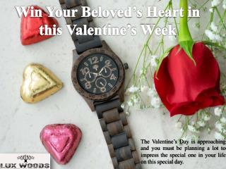 Win Your Belovedâ€™s Heart in this Valentineâ€™s Week