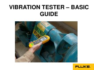 Vibration Testers - Basic Guide
