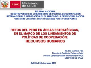 REUNIÓN NACIONAL: CONSTRUYENDO LOS LINEAMIENTOS DE POLÍTICA DE COOPERACIÓN INTERNACIONAL E INTEGRACIÓN EN EL MARCO DE L