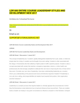 LDR 600 ENTIRE COURSE LEADERSHIP STYLES AND DEVELOPMENT NEW 2017