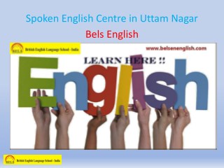 Spoken English Centre in Uttam Nagar