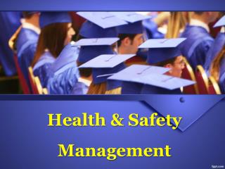 Explain the various elements included in health and safety management