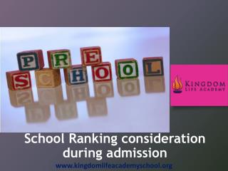 School Ranking consideration during admission