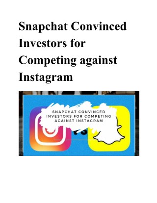 Snapchat Convinced Investors for Competing against Instagram
