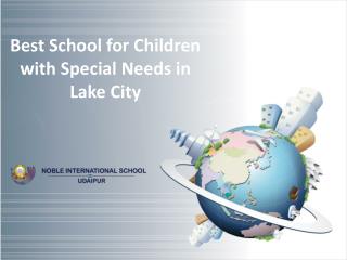 Best School for Children with Special Needs in Lake City