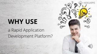 Why Use Rapid Application Development Platform?
