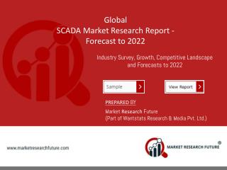 Global SCADA Market â€“ Industry Challenges, Key Vendors, Drivers, Trends and Forecast to 2022