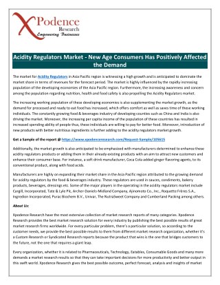 The Global Region is expected to Witness the Swiftest Growth in the Acidity Regulators Market