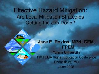 Effective Hazard Mitigation: Are Local Mitigation Strategies Getting the Job Done?