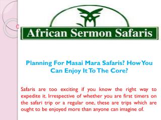 Planning For Masai Mara Safaris? How You Can Enjoy It To The Core?
