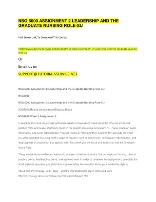 NSG 5000 ASSIGNMENT 2 LEADERSHIP AND THE GRADUATE NURSING ROLE-SU