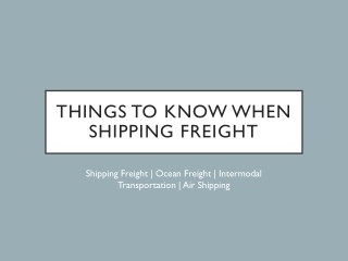 Things to Know When Shipping Freight