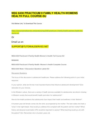 NSG 6430 PRACTICUM II FAMILY HEALTH-WOMENS HEALTH FULL COURSE-SU