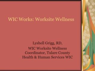 WIC Works: Worksite Wellness