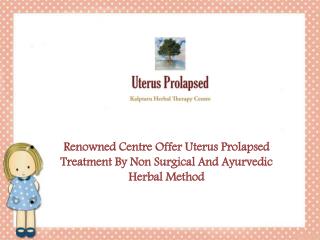 Kegel Exerciseâ€“Mainstay Of The Treatment Of Uterus Prolapsed By Non Surgical