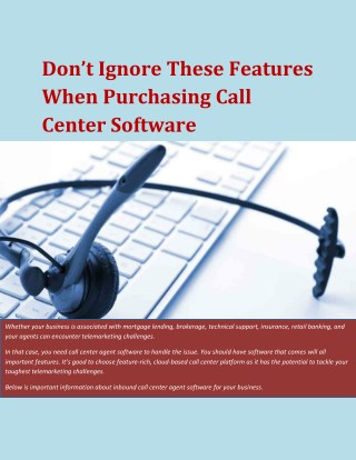 Donâ€™t Ignore These Features When Purchasing Call Center Software