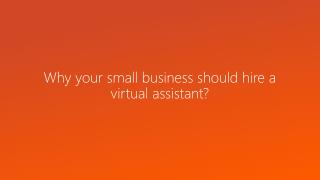 Why your business needs a virtual assistant?