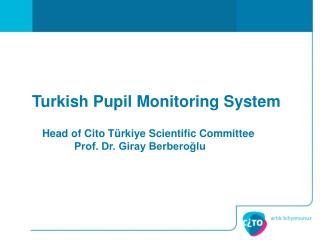 Turkish Pupil Monitoring System