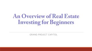 An Overview of Real Estate Investing for Beginners