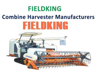 Fieldking â€“ Combine Harvester Manufacturers