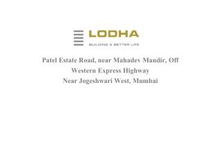 Lodha Codename Big Win