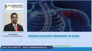 Frozen Shoulder Treatment in Surat by Dr Chirag Patel