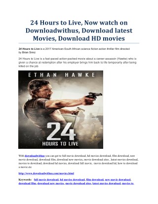 24 Hours to Live, Now watch on Downloadwithus, Download latest Movies, Download HD movies