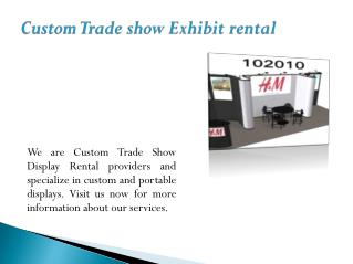 Custom Trade show Exhibit rental