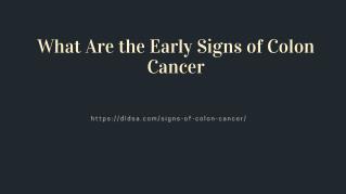 What Are the Early Signs of Colon Cancer