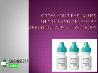 Treat Hypotrichosis And Glaucoma By Using Latisse