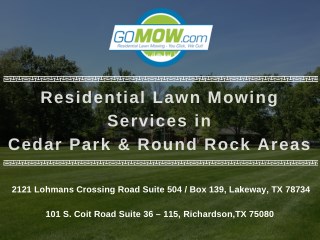 Searching for Residential Lawn Mowing Services in cedar park & Round Rock Areas?