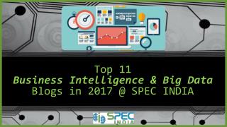 Top 11 Business Intelligence & Big Data Blogs in 2017 @ SPEC INDIA
