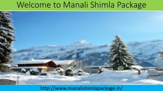 Enjoy your vacation with an affordable Manali Shimla Package