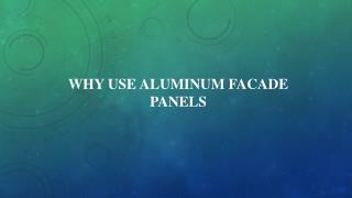 Why use aluminium facade panels