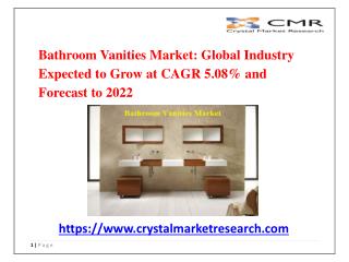 Bathroom Vanities Market is expected to be USD 9.54 Billion by 2022