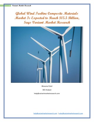 Global Wind Turbine Composite Materials Market Is Expected to Reach $15.5 Billion, Says Variant Market Research