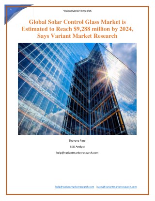 Global Solar Control Glass Market is Estimated to Reach $9,288 million by 2024, Says Variant Market Research