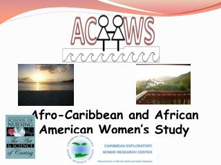 Afro-Caribbean and African American Women’s Study