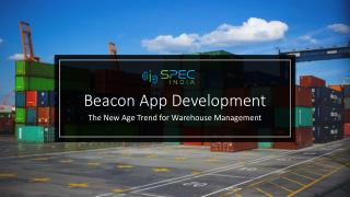 Beacon App Development the New Age Trend for Warehouse Management