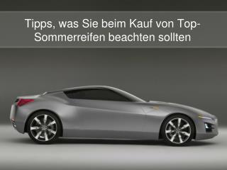 Tipps, Was Sie Beim Kauf Von Top-Sommerreifen Beachten Sollten