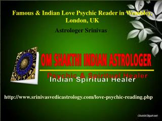 Best & Famous Love Psychic readings in Wembley, London, UK