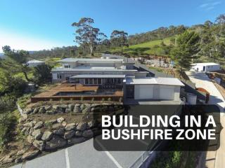 Building in bushfire prone areas