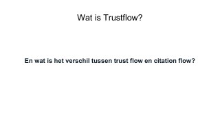 wat is het verschil tussen trustflow en citationflow?