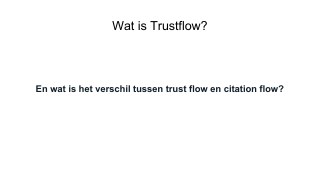 wat is het verschil tussen trustflow en citationflow?